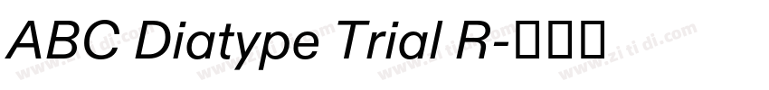 ABC Diatype Trial R字体转换